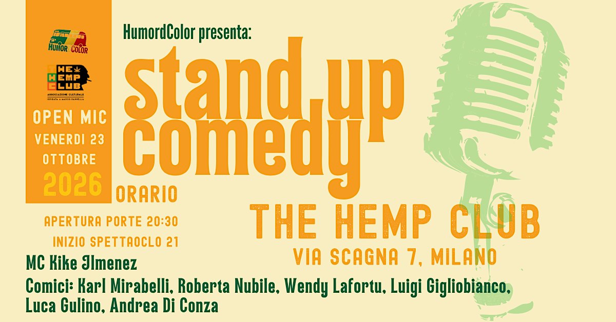 Stand Up Comedy al The Hemp Club in zona NoLo Venerdì 23  Ottobre