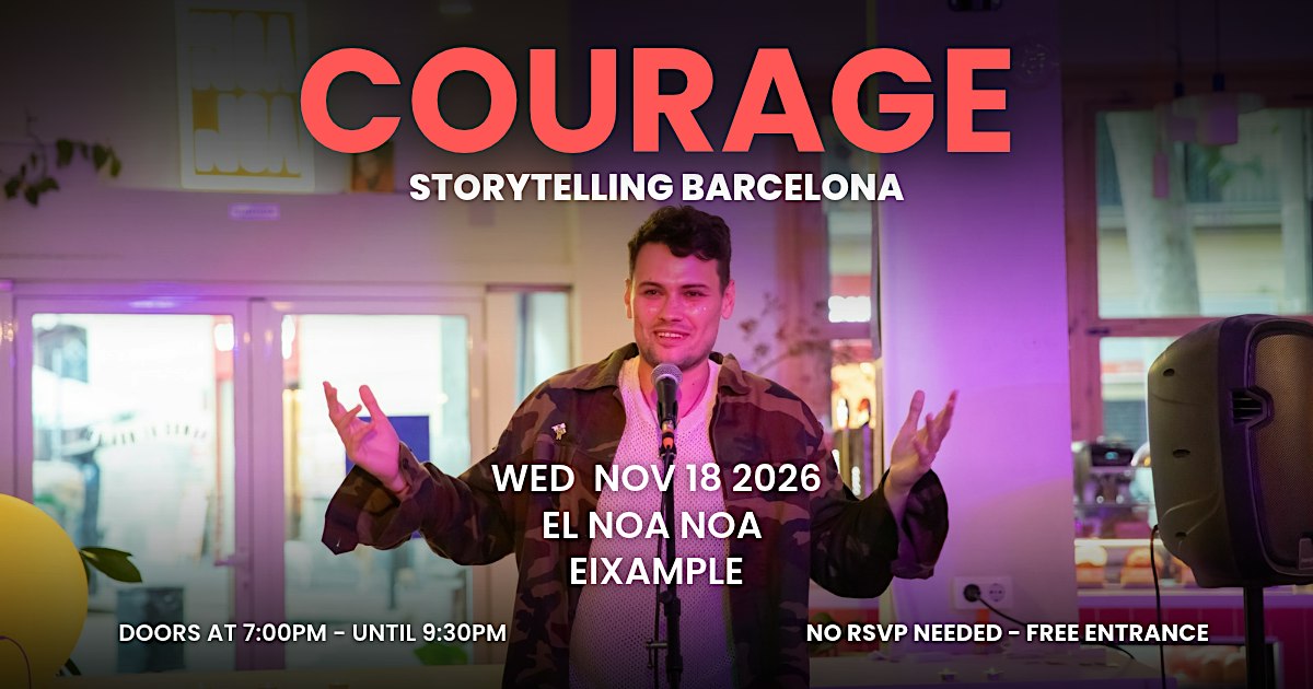 Storytelling Barcelona: COURAGE edition.