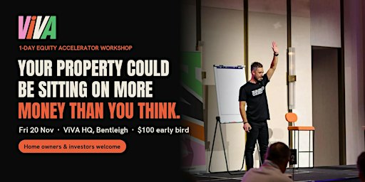 ViVA's Equity Accelerator: 1-Day Investment Property Workshop
