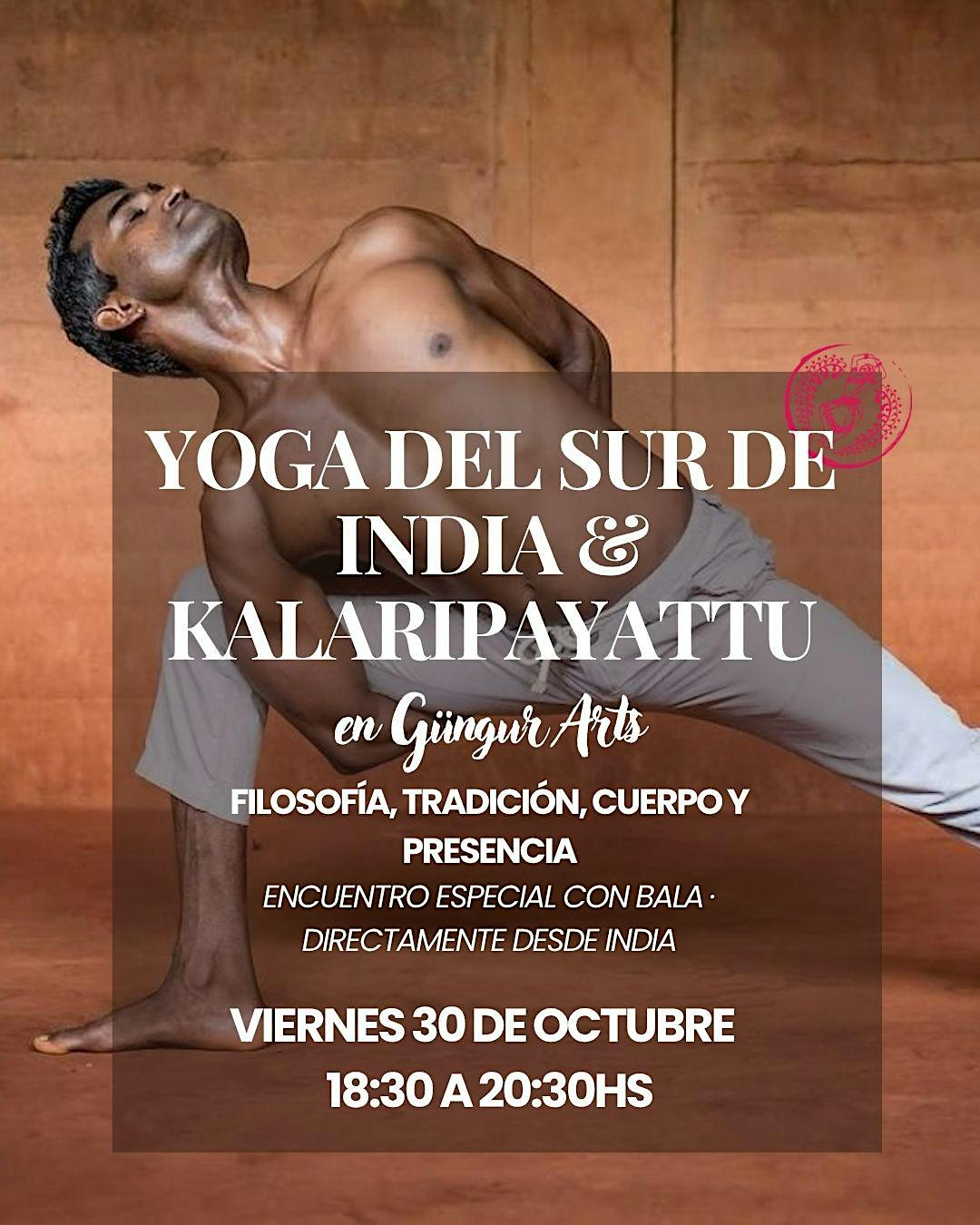 YOGA DEL SUR DE INDIA & KALARIPAYATTU