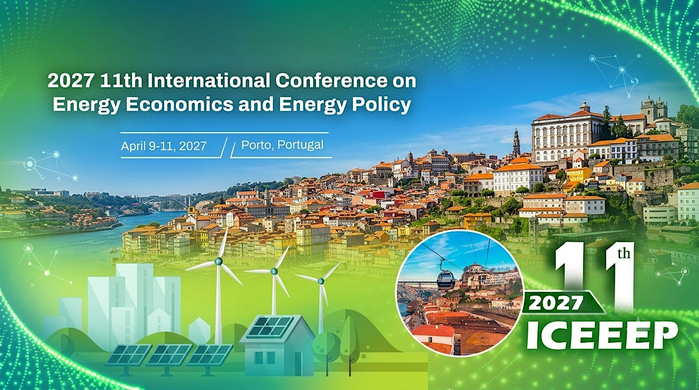 ICEEEP -11th International Conference on Energy Economics and Energy Policy