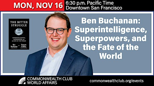 Ben Buchanan: Superintelligence, Superpowers, and the Fate of the World