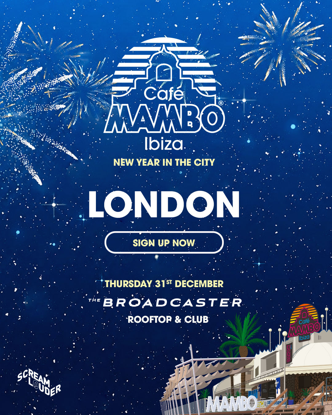 Cafe Mambo Ibiza NYE London Rooftop Party