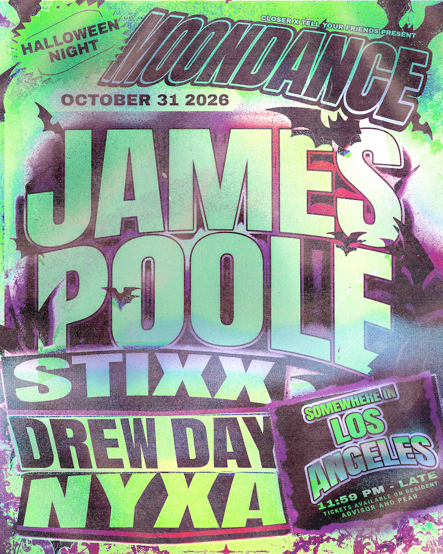 CLOSER x TYF present MOONDANCE with James Poole