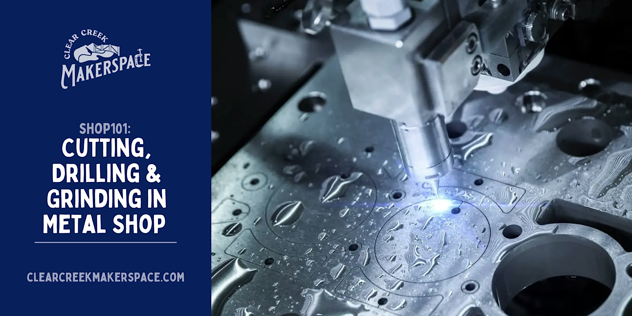 Cutting, Drilling & Grinding - Metal Shop w/ Whitney