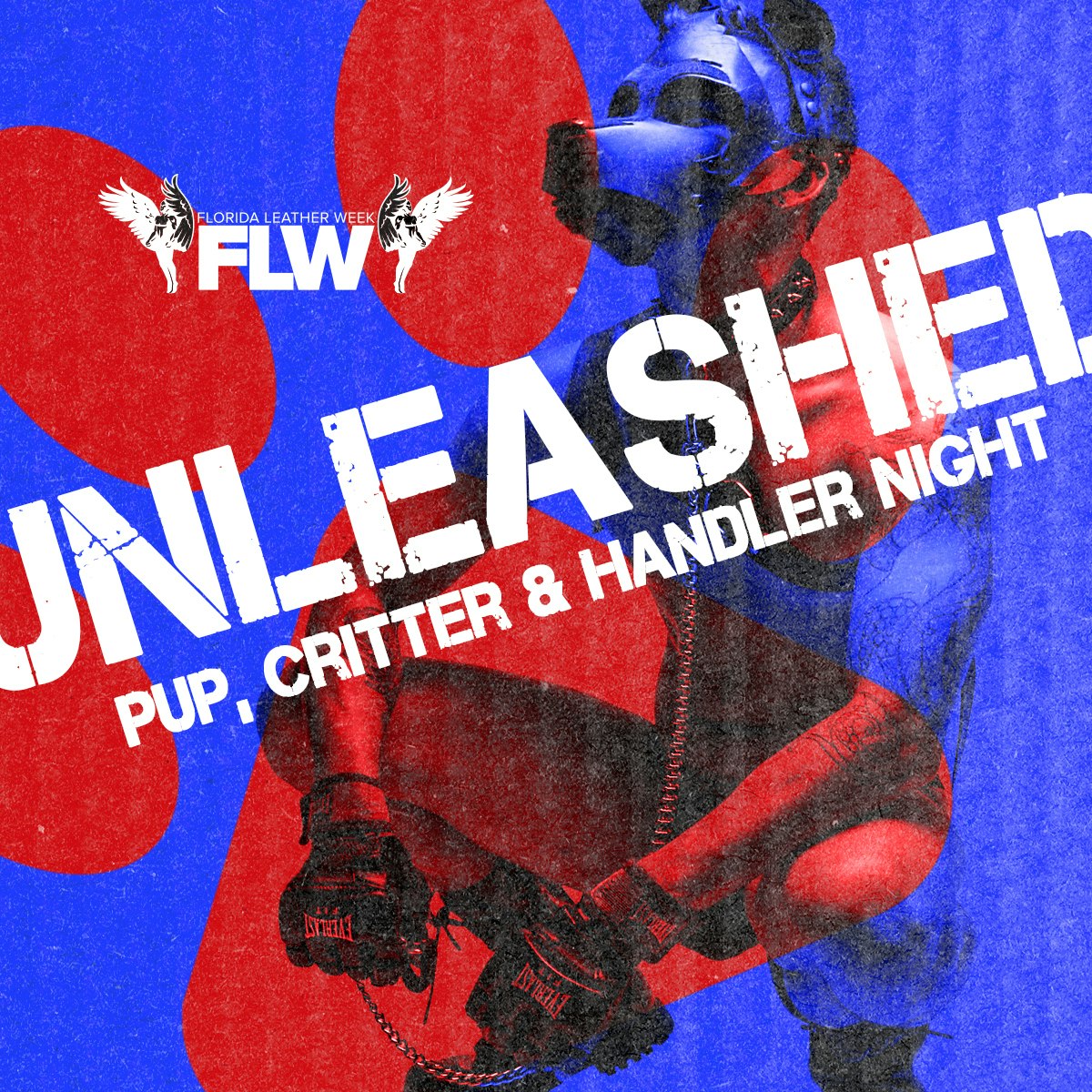 UNLEASHED — PUP, CRITTER & HANDLER NIGHT