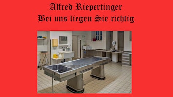 Leichenpräparator Alfred Riepertinger – Teil 2 für Wiederholungstäter