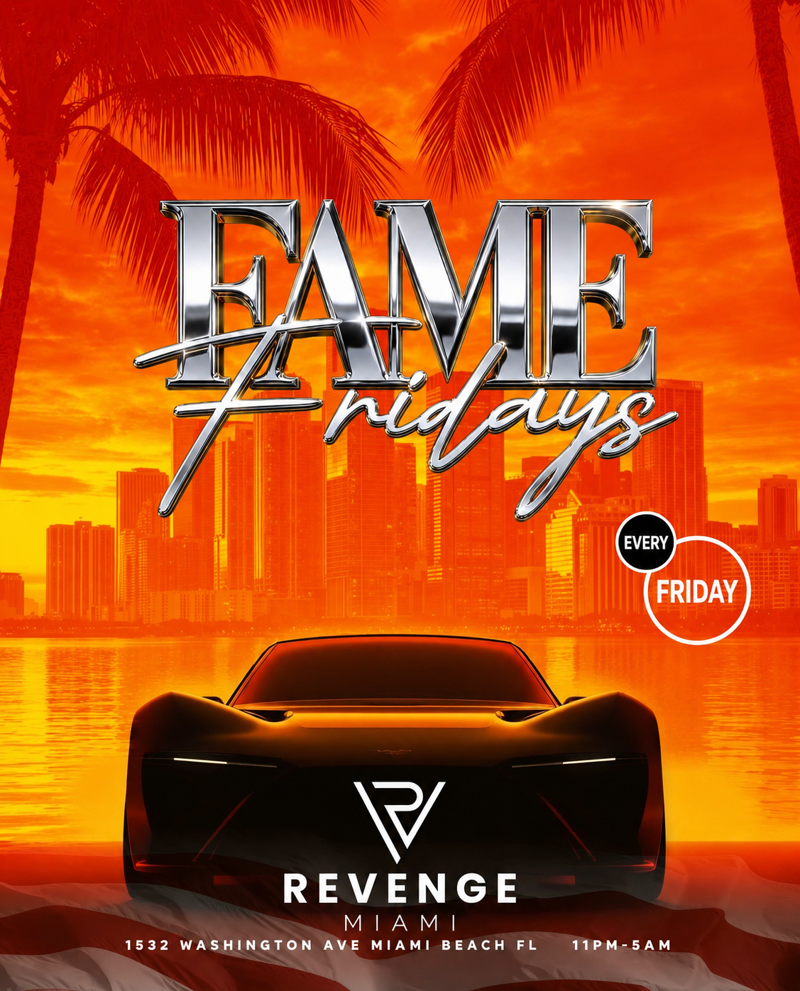 FAME FRIDAY - REVENGE MIAMI
