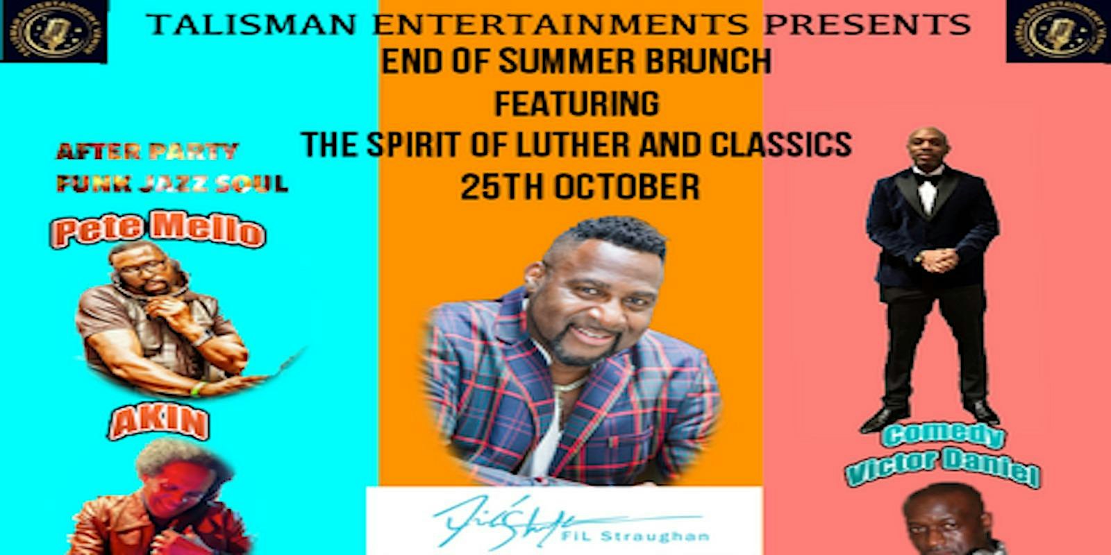 Spirit Of Luther & Classics. Sunday Brunch by Fil Straughan, Comedy.. Dj's