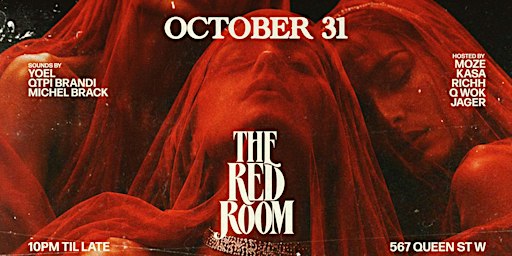 The Red Room - Halloween Night at 567 Queen Street West