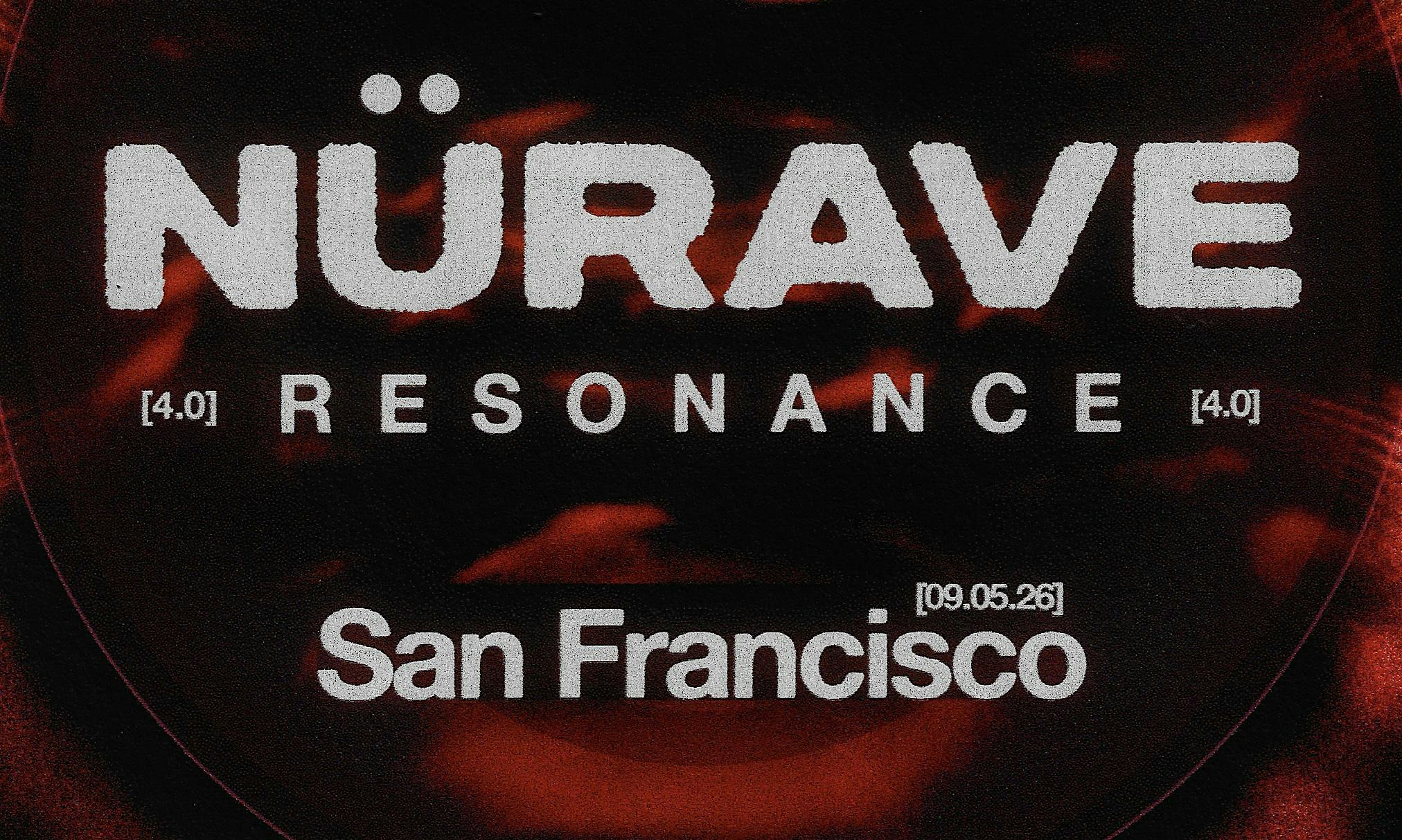 closessions & DJ Dials presents: NÜRAVE 4.0 Resonance