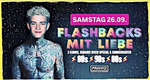Flashbacks mit Liebe -  80er, 90er & 2000er -  3 Floors  & Biergarten