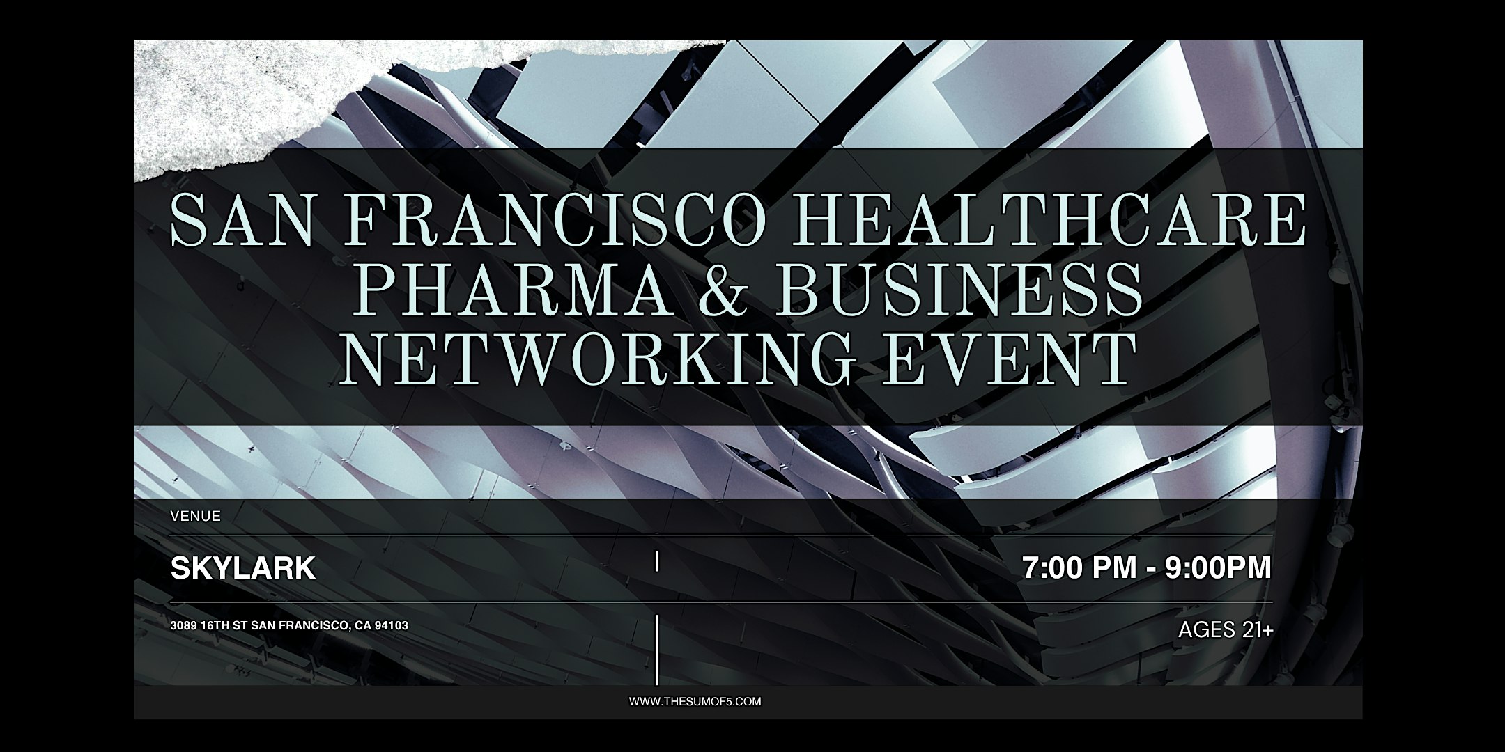 San Francisco Healthcare, Pharma & Business Networking Event