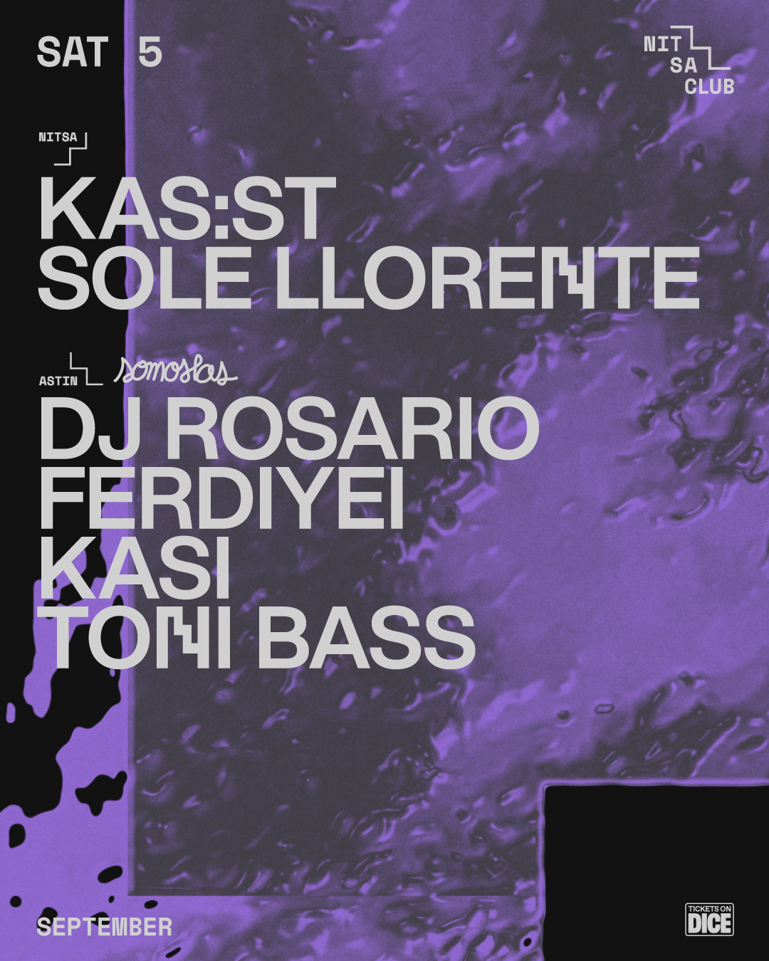KAS:ST · SOLE LLORENTE / Somoslas: DJ Rosario · Ferdiyei · KASI · Toni Bass