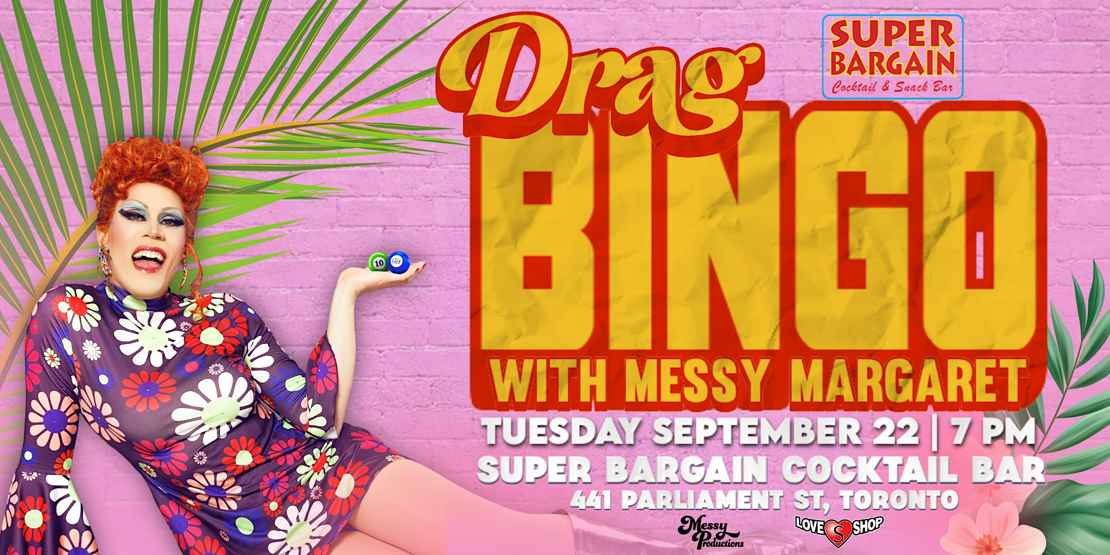 Messy's SUPER Drag Bingo (Toronto-Cabbagetown)