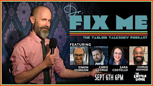 Dr. Fix Me LIVE in Chicago!