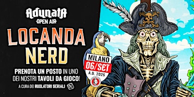 Locanda Nerd - Adunata Oper Air