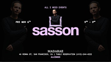 SASSON (Afro House ) at MADARAE SAN FRANCISCO