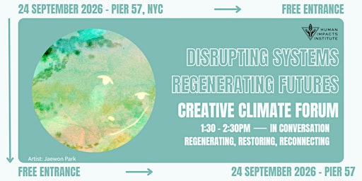 IN CONVERSATION — Regenerating, Restoring, Reconnecting