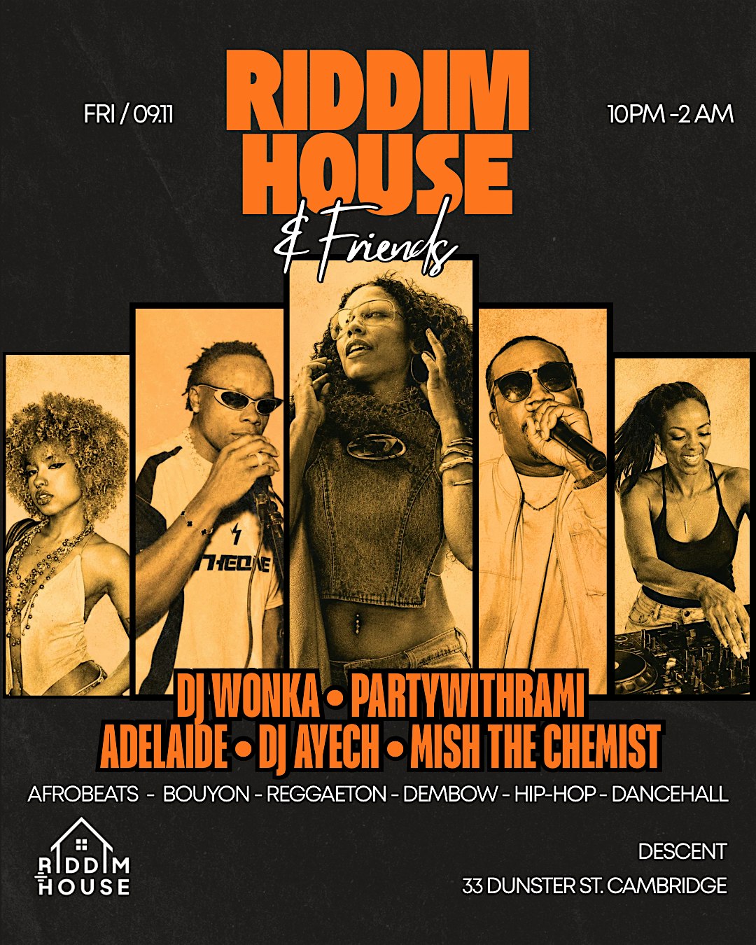 Riddim House & Friends: The City's Ultimate Night Out