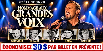 Repentigny : Samedi 05 décembre 2026 - Spectacle hommage aux Grandes Voix