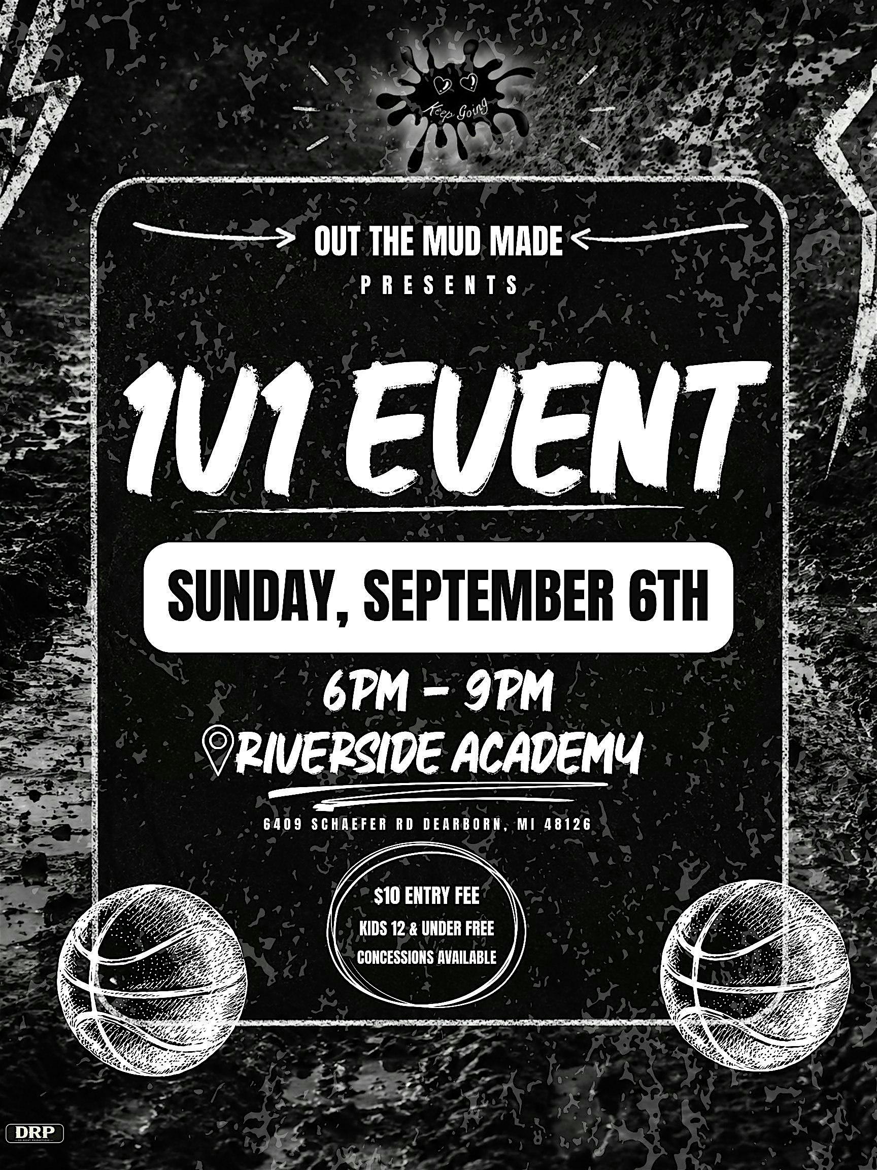 Out The Mud Made 1 v 1 Event