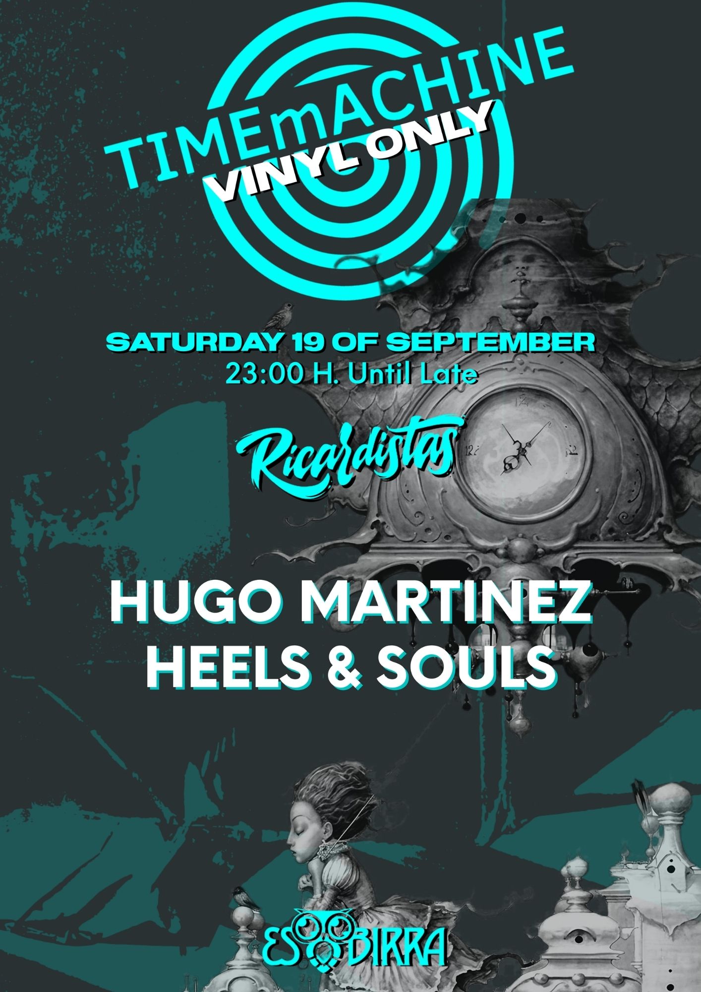 TIMEmACHINE presents Hugo Martínez & Heels & Souls