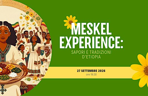 Meskel Experience: Sapori e Tradizioni d'Etiopia