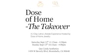 DOSE OF HOME - THE TAKEOVER