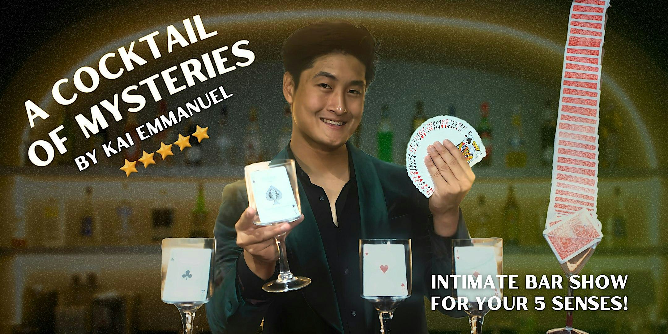 The Magic Bar Show - A Cocktail of Mysteries by Kai Emmanuel