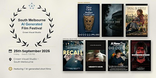 South Melbourne AI Generated Short Film Festival - Crown Visual Studio