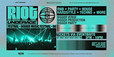 Riot Underage Indoor Music Festival • September 23 2026