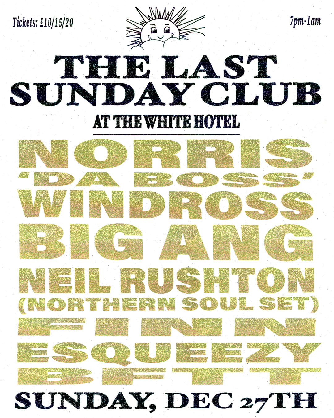 The Last Sunday Club - Norris 'Da Boss' Windross, Big Ang, Neil Rushton, Finn, Esqueezy & BFTT