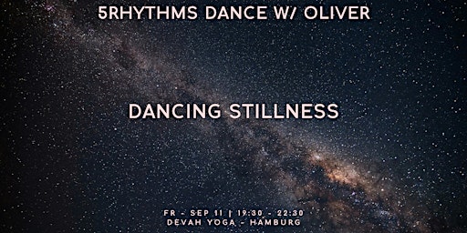 5Rhythms Dance w/ Oliver: DANCING STILLNESS | Hamburg