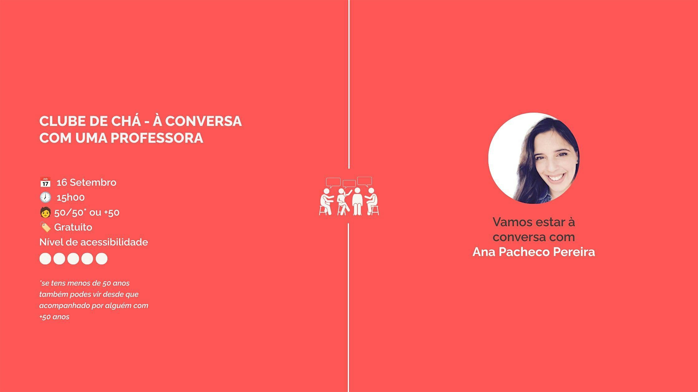 À conversa com uma professora - Ana Pacheco Pereira