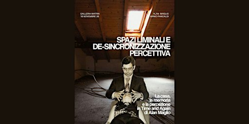 SPAZI LIMINALI E DE-SINCRONIZZAZIONE PERCETTIVA