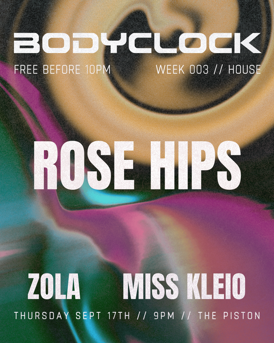 BODYCLOCK HOUSE - Rose hips, Zola, Miss Kleio