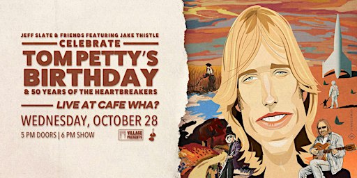 Jeff Slate & Friends feat. Jake Thistle Celebrate Tom Petty's Birthday