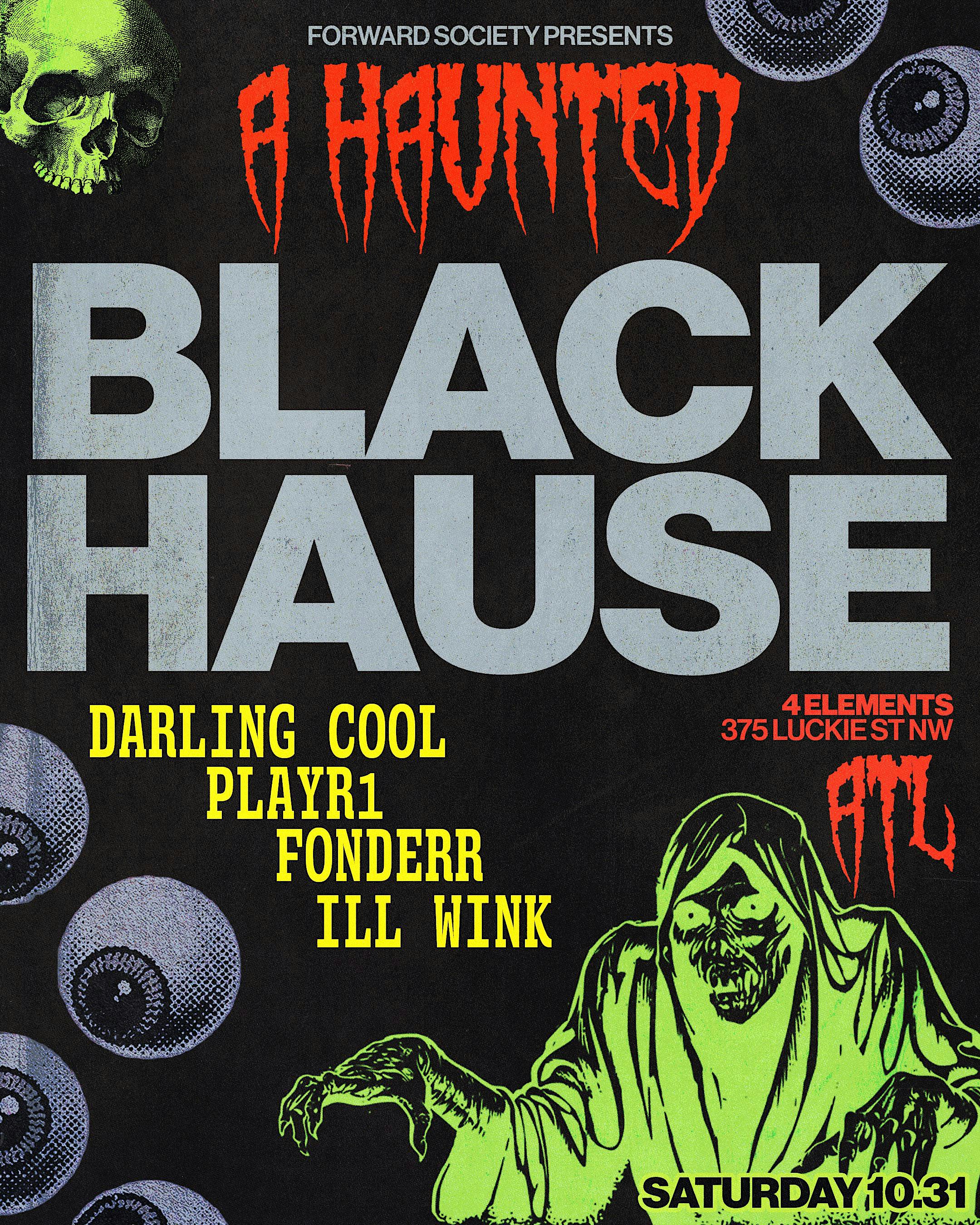 'BLACK HAUSE' ATL "HALLOWEEN" | SAT 10/31