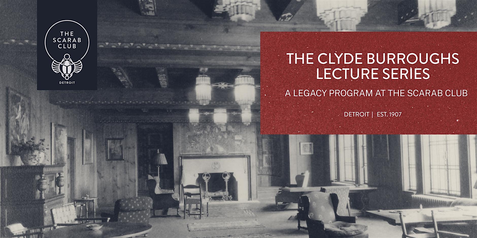 The Clyde Burroughs Dinner & Lecture Series