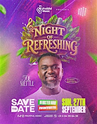 A Night of Refreshing 2026 with Joe Mettle