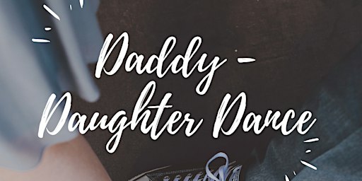 Daddy-Daughter Dance 2026