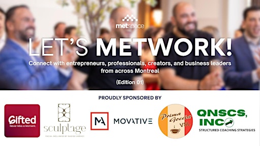 Let's Metwork! (Edition 01)