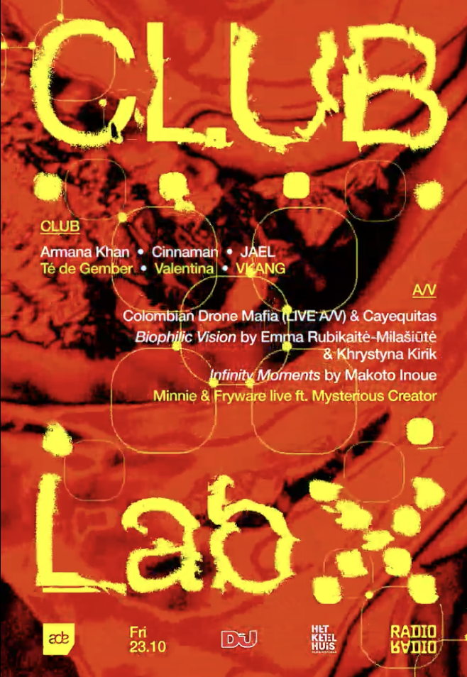 ADE: CLUB LAB x DJ Mag: JAEL, Cinnaman, ARMANA KHAN, Té de Gember, VKANG, Valentina
