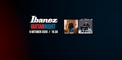 Ibanez Guitar Night met Martin Miller en Luca Mantovanelli