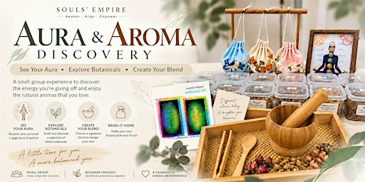 Aura & Aroma Discovery: Aura Scan & Botanical Blending Experience