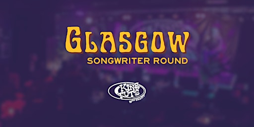 Glasgow Songwriter Round: November Round