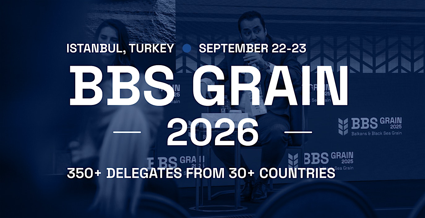 BBS GRAIN — BALKANS & BLACK SEA GRAIN FORUM
