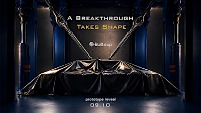 Builtstop Prototype Reveal: A breakthrough takes shape