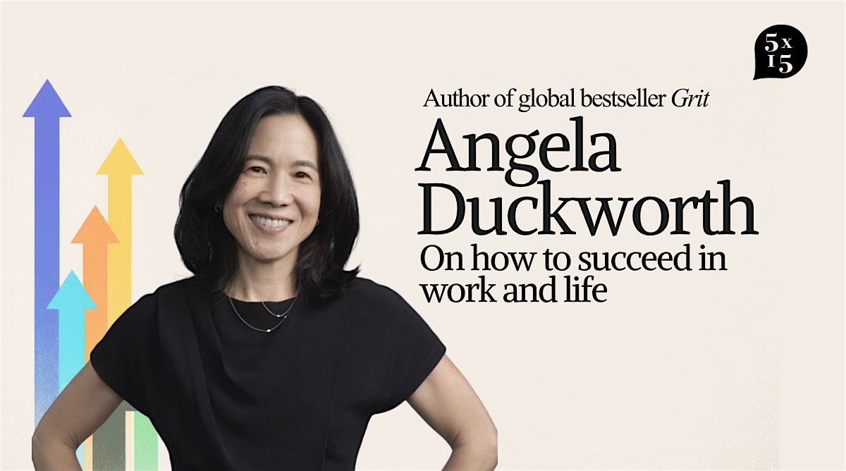 5x15 Special: Angela Duckworth on How To Succeed in Work and Life